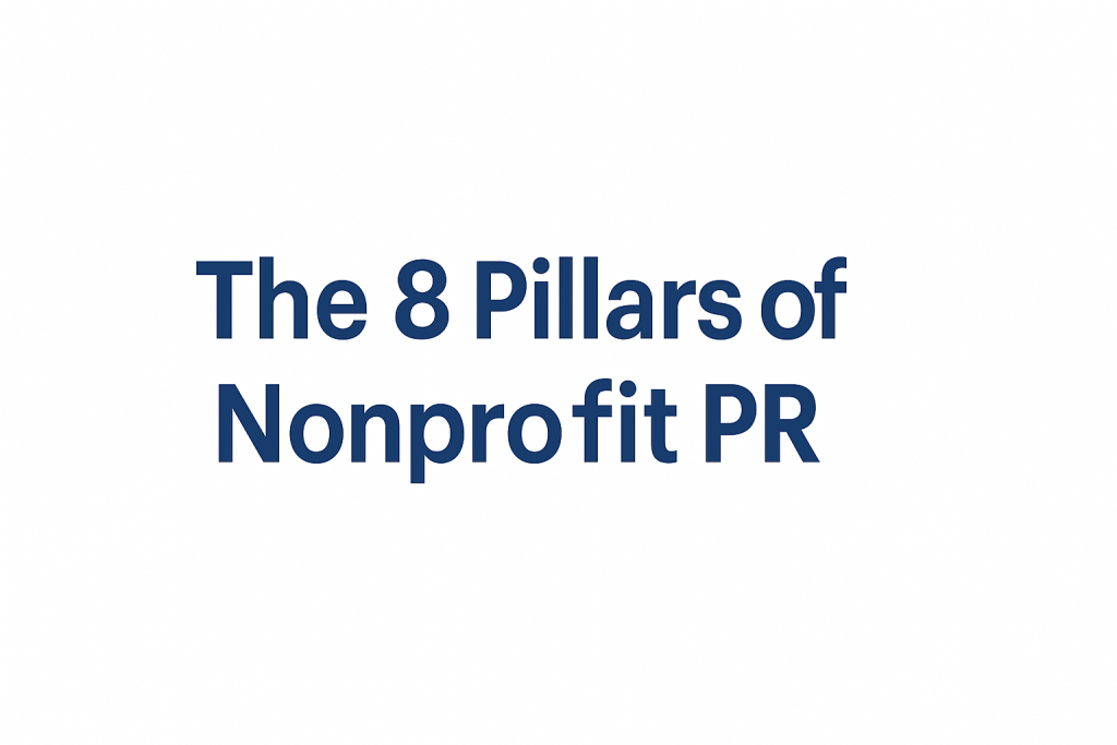 The 8 Pillars of Public Relations for Nonprofit Organizations